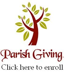 Click here to enroll or login to Parish Giving